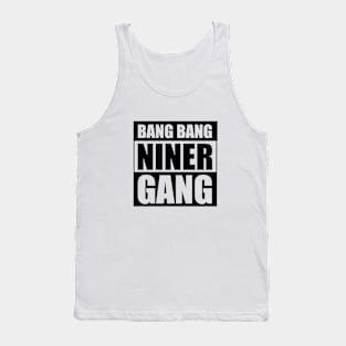 Bang Bang Niner Gang (Black) - San Francisco 49ers Tank Top